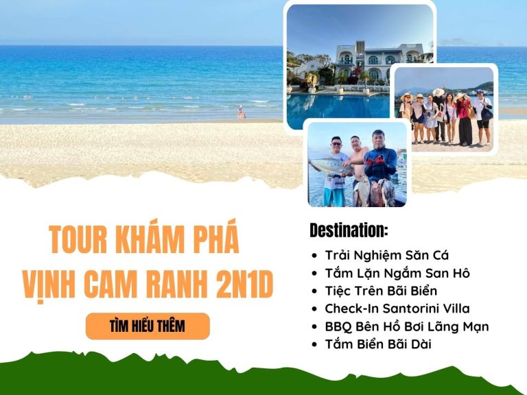 Tour 2 Ngày 1 Đêm Khám Phá Vịnh Cam Ranh – Hành Trình Đậm Chất Biển Xanh