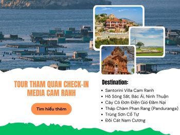 Lịch Trình Tham Quan & Check-in Chụp Ảnh 1 Ngày tại Cam Ranh - Phan Rang - Khánh Hòa